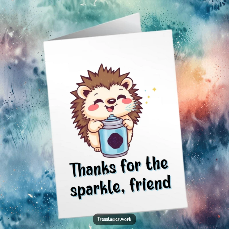 Funny Free Printable Thank You Card: Happy hedgehog spraying glitter, a unique and cheerful way to say thanks.