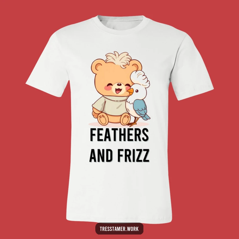 Funny Bear Bird Perm T-Shirt - Giggling Stylist, Hilarious Pet Lover Gift